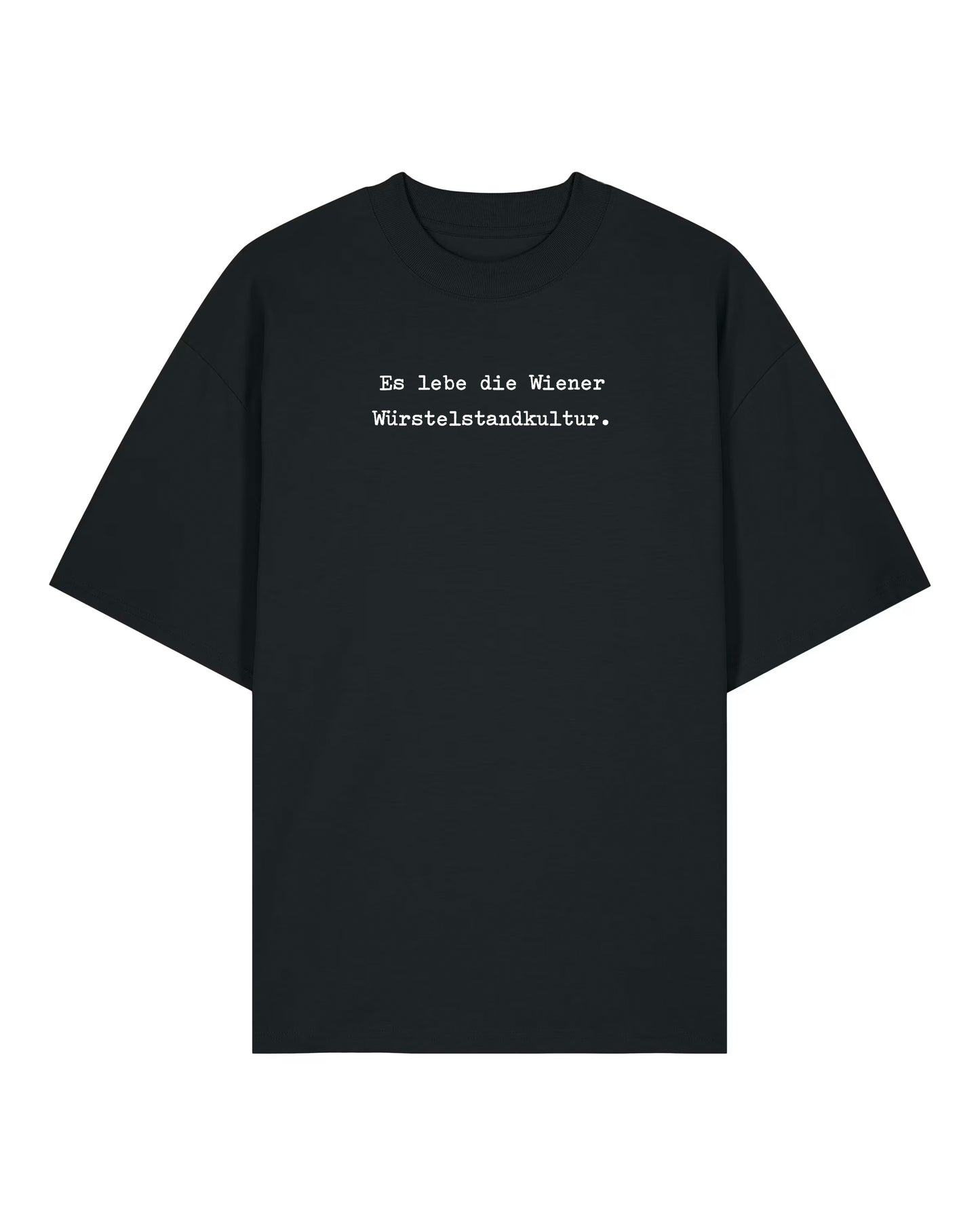 Es lebe die Wiener Würstelstandkultur Oversize Shirt