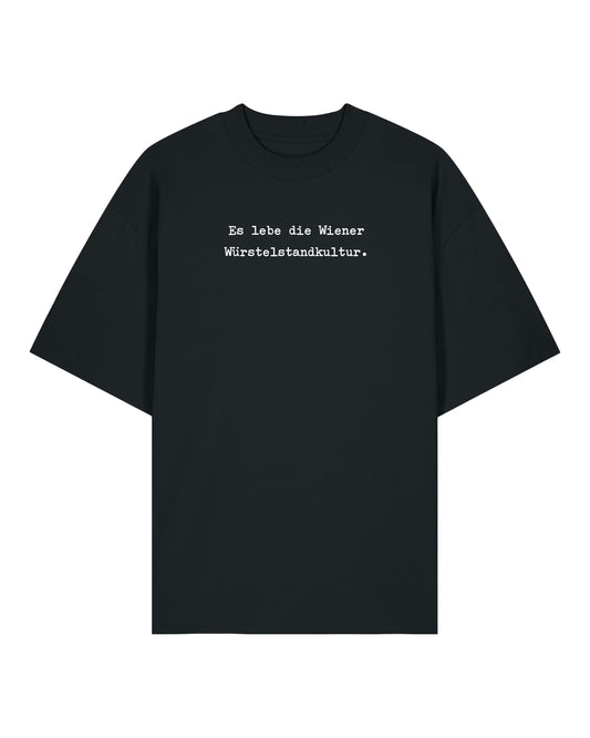 Es lebe die Wiener Würstelstandkultur Oversize Shirt