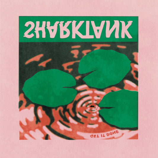 SHARKTANK "Get it Done" Vinyl