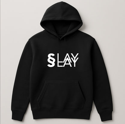 Slay Hoodie