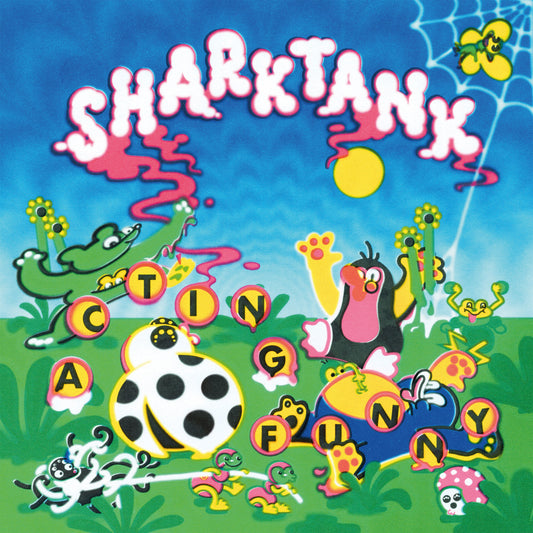 SHARKTANK "Acting Funny" Vinyl
