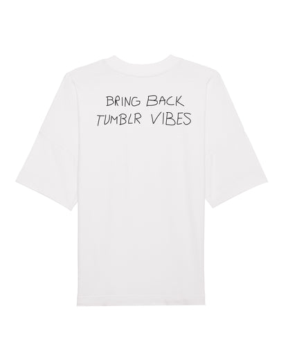 TUMBLR VIBES SHIRT